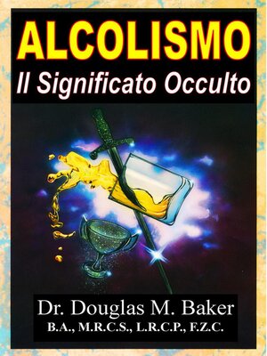 cover image of Alcolismo--Il Significato Occulto